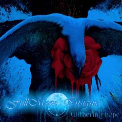 FullMoon's Insignia : Withering Hope